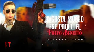 Natanael Cano - Polvo Bendito (Nata Montana) [Preview 2022]
