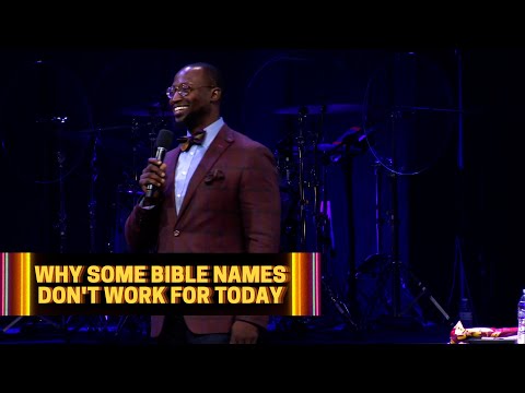 Why Some Bible Names Don't Work Today | Mike Goodwin