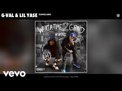 G-Val, Lil Yase - Gangland (Audio)