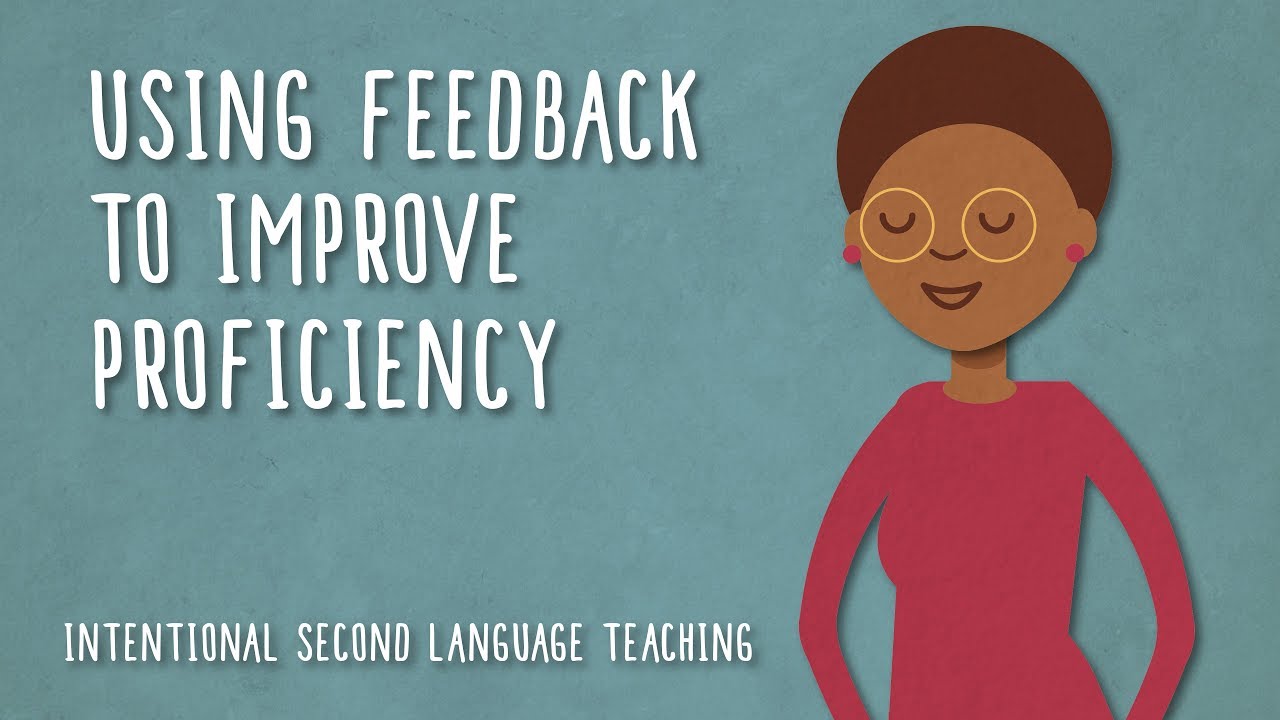 Using feedback to improve proficiency