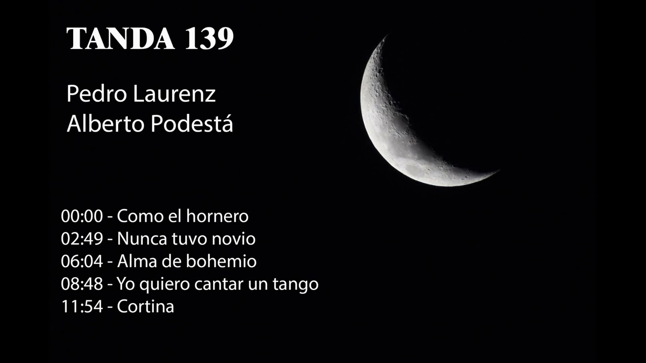 Tanda 139 - Pedro Laurenz - Alberto Podestá