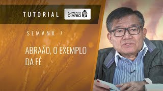 2º Vol. AD Semana 07 - Abraão, o exemplo da Fé
