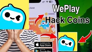 UNLIMITED COINS HACK for WePlay App . Easy Trick . 2024 Working Method