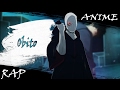 Новый,Русский реп про Учиху Обито/Obito Rap[2015]AMV[HD] 