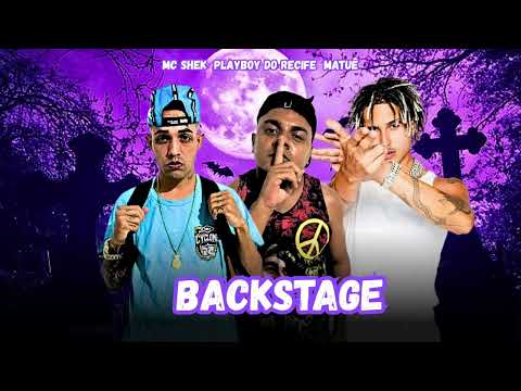 MC SHEK , PLAYBOY DO RECIFE , MATUE - BACKSTAGE- REMIX BREGAFUNK 