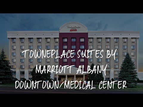 TownePlace Suites by Marriott Albany Downtown/Medical Center Review - Albany , United States of Amer