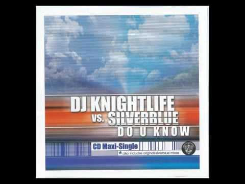 Silverblue - Do You Know (Extended Vocal Mix)