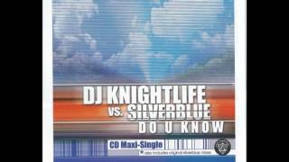 Silverblue - Do You Know (Extended Vocal Mix)