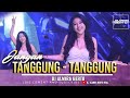 FUNKOT JANGAN TANGGUNG TANGGUNG THOMAS ARYA VIRAL TIKTOK 2023 DJ ALMIRA BERTO