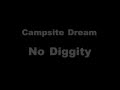Campsite Dream - No Diggity (Lyric Video)