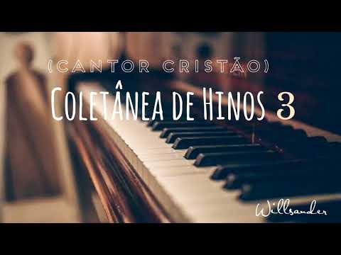 Terceira Coletânea de Hinos | 3 | Cantor Cristão | HCC