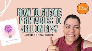 How To Create Printables To Sell On Etsy | Digital Products | Etsy Digital Products
