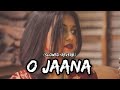 O Jaana Ishqbaaaz Male Version Lofi Slowed Reverb Bhaven Dhanak Lofi Mode Lofi Mod3