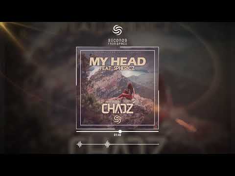 Chaoz ft. SPHERICZ - My Head (Hardstyle) | HQ Videoclip