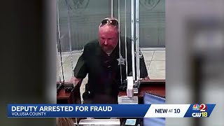 Deputy arrested for fraud in Volusia County