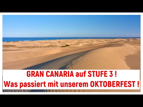 GRAN CANARIA auf STUFE 3! Was passiert mit unserem Oktoberfest?