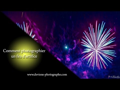 comment prendre en photo un feu d'artifice