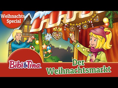 Bibi & Tina - Der Weihnachtsmarkt (Folge 84) | WEIHNACHTS-SPECIAL