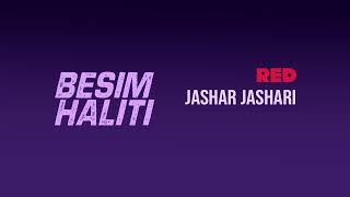 Besim Haliti - Jashar Jashari
