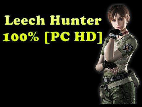 Resident Evil 0 Remastered - Leech Hunter 100% guide[PC HD]