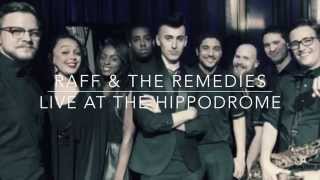 Lean On Me - Raff & The Remedies: LIVE at The Hippodrome, London