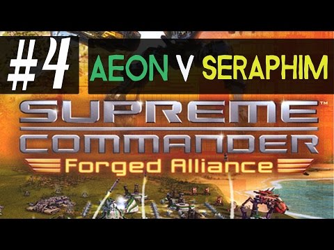 Supreme Commander Forged Alliance - 4 - Experimental Madness!