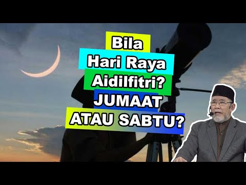 Bila Hari Raya Aidilfitri 1444H / 2023, Jumaat atau Sabtu?