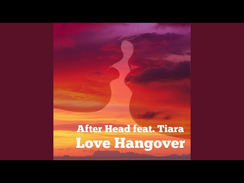 Love Hangover (feat. Tiara) (Instrumental Mix)
