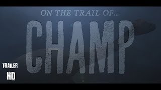 On the Trail of... Champ Trailer #2 (2018 Season One Monster Documentary Series)