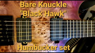 Video thumbnail for Bare Knuckle "Black Hawk" humbucker set by Chris Tompkins