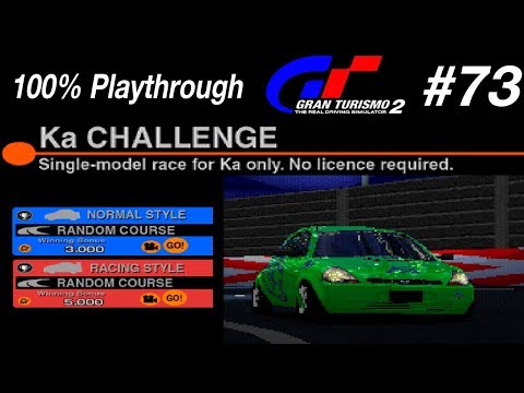 Gran Turismo 2 - #73 - Ka Challenge
