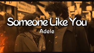 Download lagu Someone Like You - Adele (Lyrics) mp3