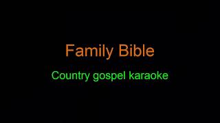 Family Bible Country gospel Karaoke