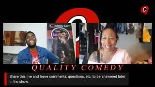 Quality Comedy Time w/ Quincy (Ep 11)
