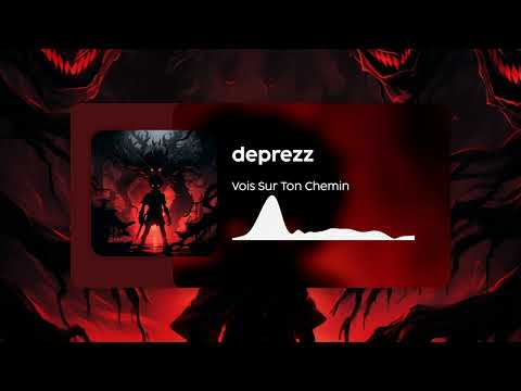 deprezz - Vois Sur Ton Chemin