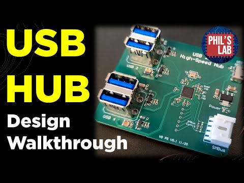(Sponsored) USB Hub Design Walkthrough - Phil's Lab #86