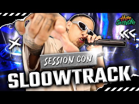 SLOOWTRACK | HYPE SESSIONS