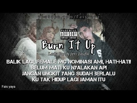 Lady Gan X Jeri Taufik - Burn It Up (Lyric Video)