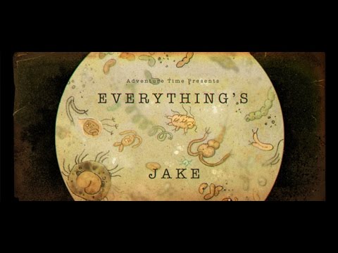 Adventure Time Vlogs: Episode 174 - Everything's Jake