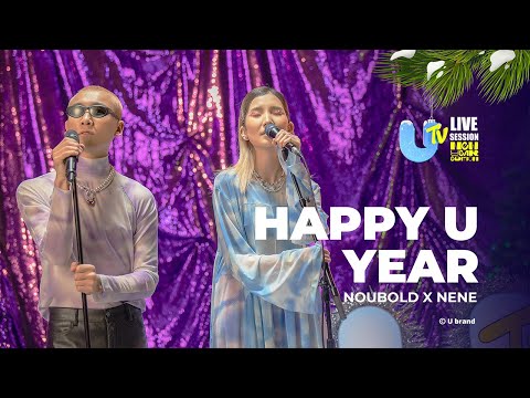 NENE x NOUBOLD - HAPPY U YEAR | UTV LIVE SESSION: NEW YEAR EDITION | EP 5