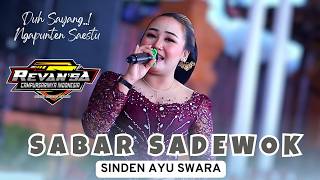 Download lagu SABAR SADEWOK Duh Sayang Ngapunten Saestu..!  SINDEN AYU SWARA - CAMPURSARI REVANSA // KARIMA AUDIO mp3