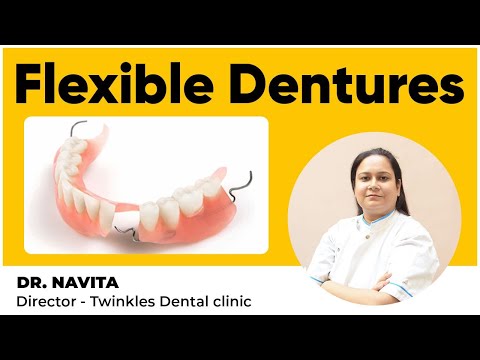 Flexible Dentures ki sari jankari I Flexible dentures kyu lagae jate hai? | Best Dental Treatment