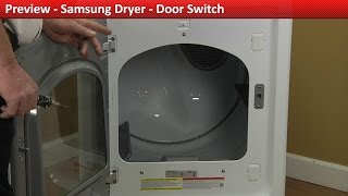 Samsung Dryer Will Not Start: Door Switch Repair and Diagnostic