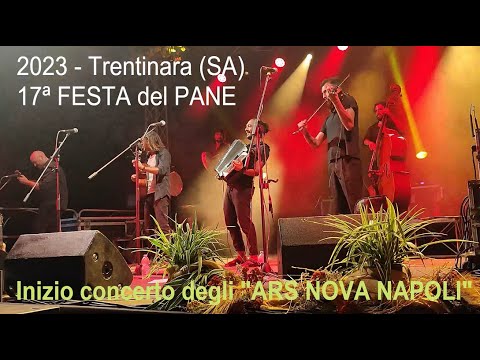 2023 - TRENTINARA (SA), 17ª Festa del Pane. Inizio concerto degli "ARS NOVA NAPOLI"