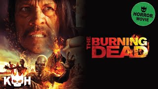 The Burning Dead | Full Horror Movie