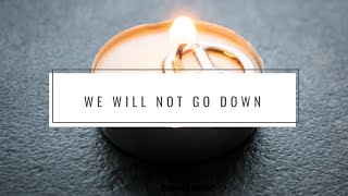 Download lagu WE WILL NOT GO DOWN - MICHAEL HEARTS (Lyrics & Cover) mp3