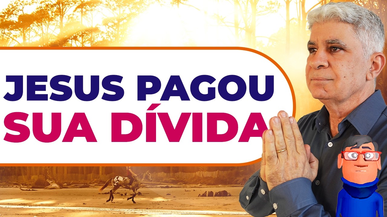 JESUS PAGOU SUA DÍVIDA
