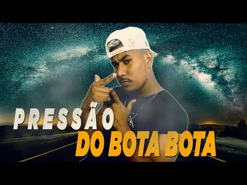 PAULINHO DA ADIDAS PRODUÇOES - PRESSÃO DO BOTA BOTA ( E X C L U S I V A )