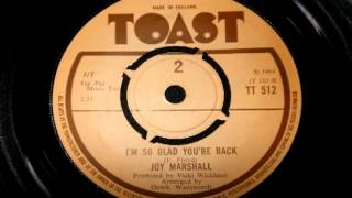 Joy Marshall - I'm So Glad You're Back Toast Records Eddie Floyd 1968