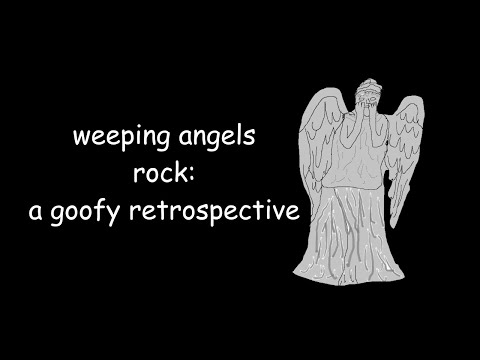 Weeping Angels are the best: A goofy retrospective